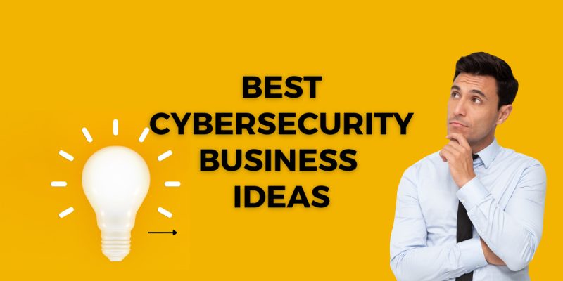 cyber security business ideas